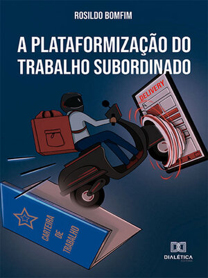 cover image of A plataformização do trabalho subordinado